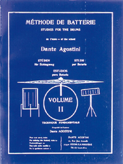 DANTE AGOSTINI: METHODE DE BATTERIE: TECHNIQUE FONDAMENTALE - VOLUME 2 FORM