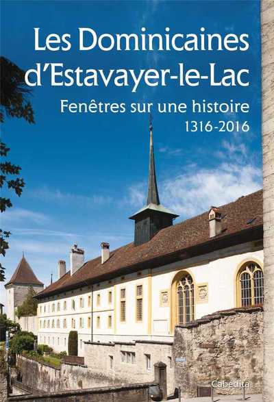 DOMINICAINES D´ESTAVAYER-LE-LAC