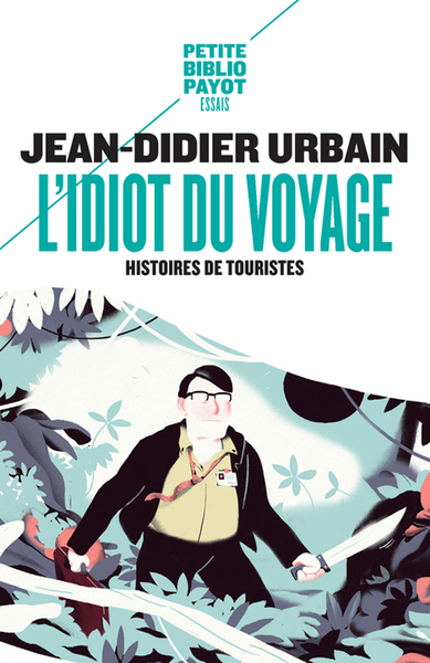 L´IDIOT DU VOYAGE