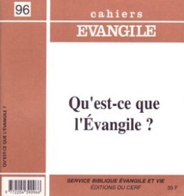 QU'EST CE QUE L'EVANGILE  CE96