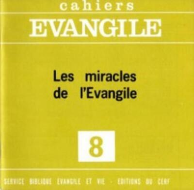 MIRACLES DE L'EVANGILE (COLL.), NO 8