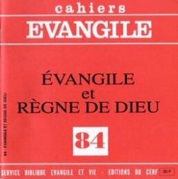 EVANGILE ET REGNE DE DIEU (ET INDEX ANALYTIQUE NO  1 A 84) (COLL.),