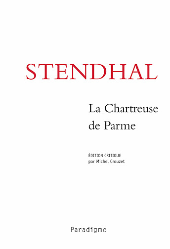 STENDHAL. LA CHARTREUSE DE PARME