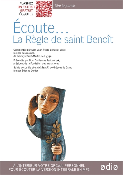 ECOUTE... LA REGLE DE SAINT BENOIT