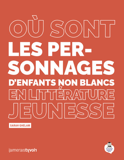 OU SONT LES PERSONNAGES D´ENFANTS NON BLANCS EN LITTERATURE JEUNESSE?