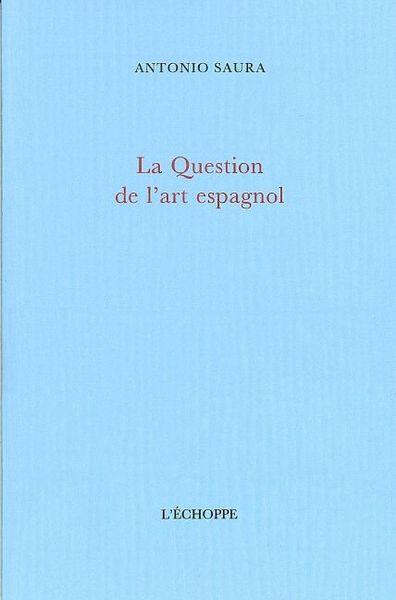 QUESTION DE L'ART ESPAGNOL