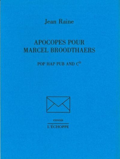 APOCOPES POUR MARCEL BROODTHAERS