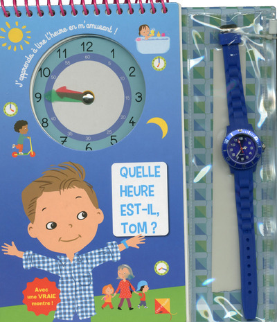 QUELLE HEURE EST-IL, TOM ?