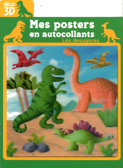 DINOSAURES - MES POSTERS EN AUTOCOLLANTS