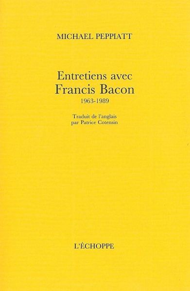 ENTRETIENS AVEC F. BACON