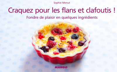 CRAQUEZ POUR LES FLANS ET CLAFOUTIS