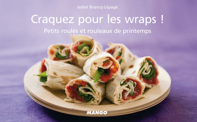 CRAQUEZ POUR LES WRAPS !