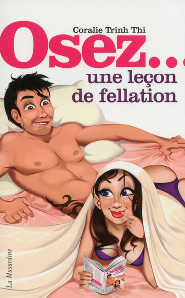 OSEZ UNE LECON DE FELLATION