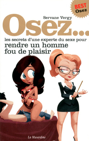 OSEZ LES SECRETS D´UNE EXPERTE DU SEXE POUR RENDRE UN HOMME FOU DE PLAISIR