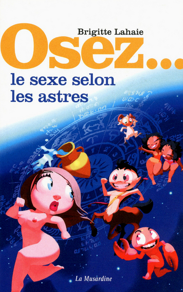 OSEZ LE SEXE SELON LES ASTRES