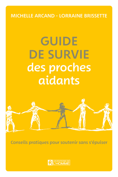 GUIDE DE SURVIE DES PROCHES AIDANTS