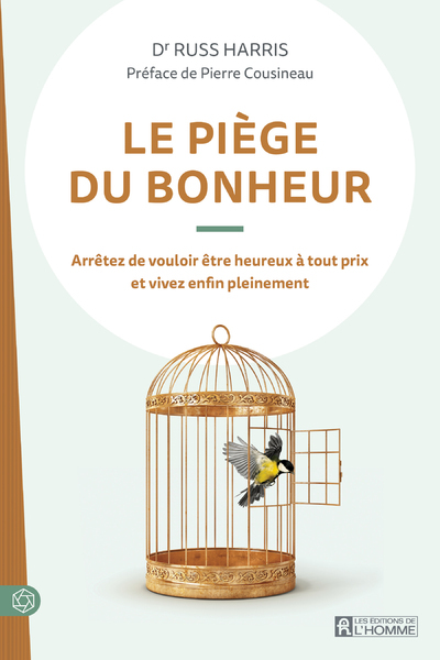 PIEGE DU BONHEUR - NOUVELLE EDITION