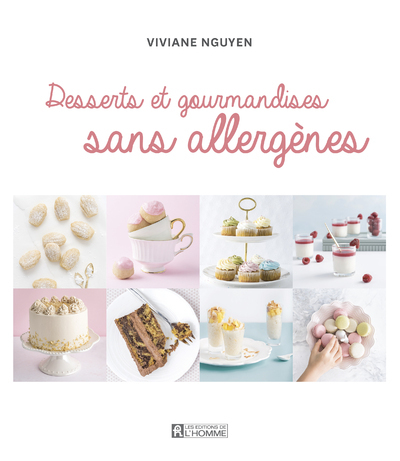 DESSERTS ET GOURMANDISES SANS ALLERGENES
