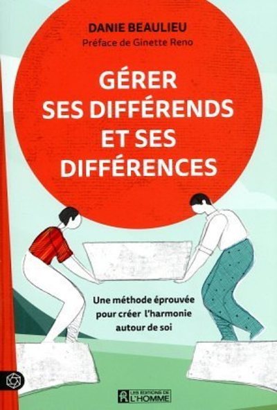 GERER SES DIFFERENDS ET SES DIFFERENCES