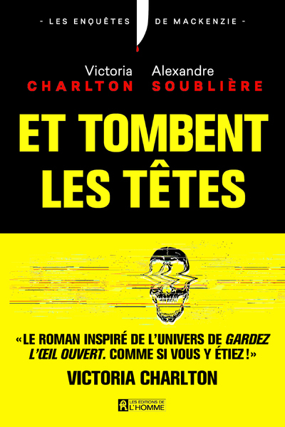ET TOMBENT LES TETES !
