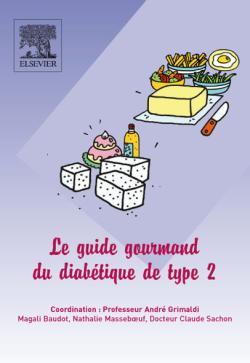 GUIDE GOURMAND DU DIABETIQUE DE TYPE 2