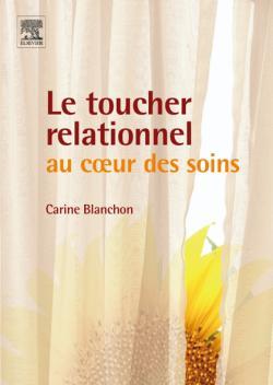 TOUCHER RELATIONNEL AU COEUR DES SOINS