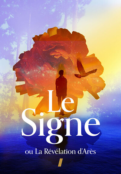 SIGNE OU LA REVELATION D´ARES - EDITION DU CINQUANTENAIRE