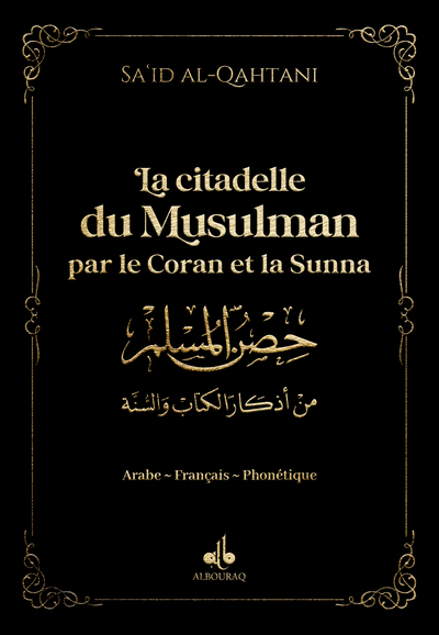 CITADELLE DU MUSULMAN - ARABE FRANCAIS PHONETIQUE - POCHE (9X13) - NOIR