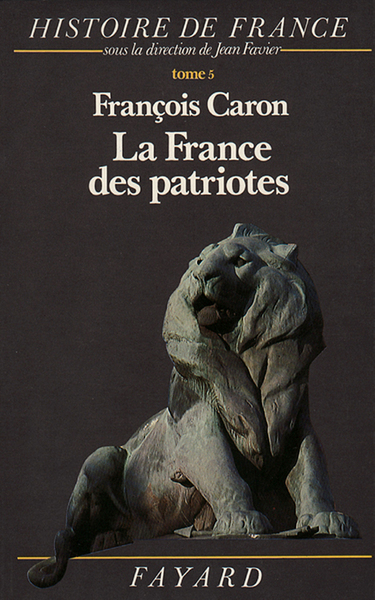 FRANCE DES PATRIOTES - HISTOIRE DE FRANCE (1851-1918)