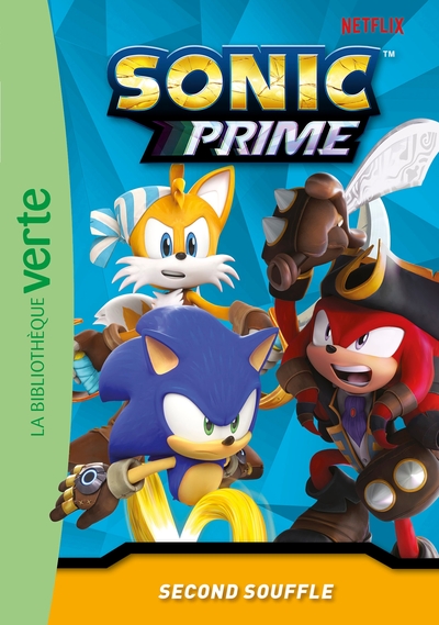 SONIC PRIME - T10 - SONIC PRIME 10 - SECOND SOUFFLE
