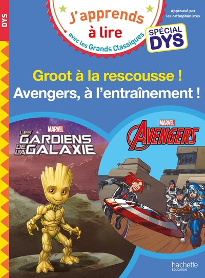 DISNEY - MARVEL - AVENGERS, A L´ENTRAINEMENT ! / GROOT A LA RESCOUSSE - SPECIAL DYS (DYSLEXIE)