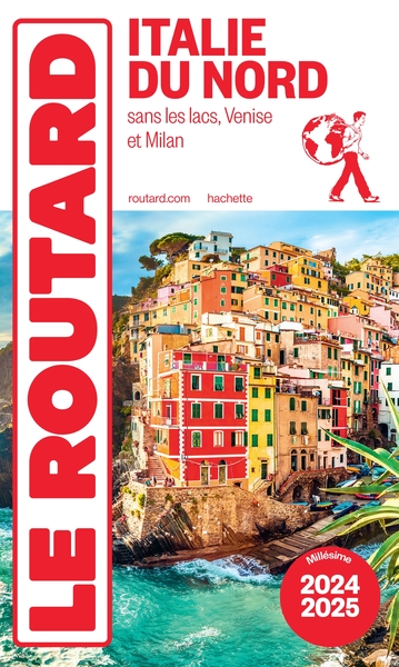 GUIDE DU ROUTARD ITALIE DU NORD 2024/25