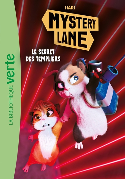 MYSTERY LANE - T04 - MYSTERY LANE 04 - LE SECRET DES TEMPLIERS