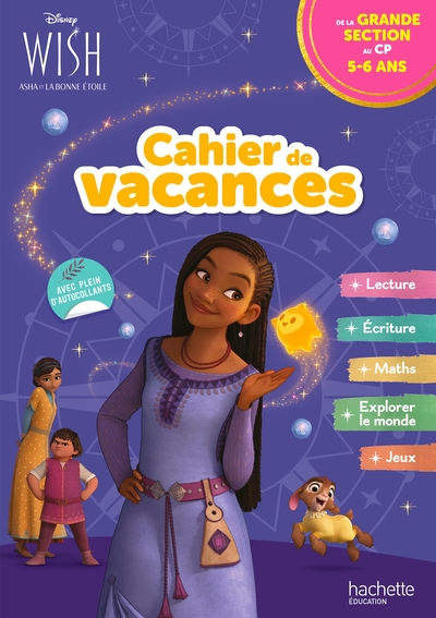 DISNEY - WISH - DE LA GS AU CP - CAHIER DE VACANCES 2024