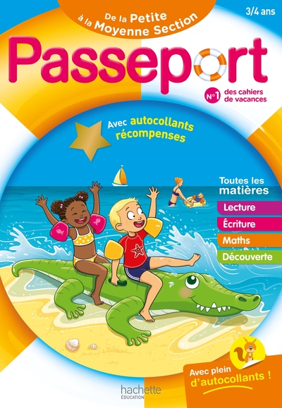 PASSEPORT - DE LA PETITE A LA MOYENNE SECTION 3/4 ANS - CAHIER DE VACANCES 2023