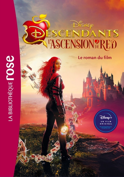 FILMS BB ROSE 10-12 - DESCENDANTS 4 : L´ASCENSION DE RED - LE ROMAN DU FILM