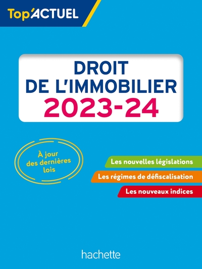 TOP ACTUEL DROIT DE L´IMMOBILIER 2023 - 2024