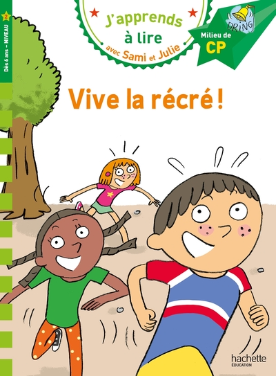 SAMI ET JULIE CP NIVEAU 2 - VIVE LA RECRE !