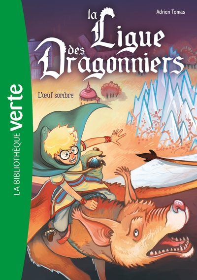 LIGUE DES DRAGONNIERS - T02 - LA LIGUE DES DRAGONNIERS 02 - L´OEUF SOMBRE