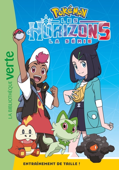 POKEMON LES HORIZONS - T08 - POKEMON LES HORIZONS 08 - ENTRAINEMENT DE TAILLE !