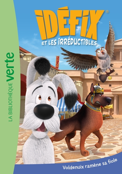 IDEFIX ET LES IRREDUCTIBLES - T03 - IDEFIX ET LES IRREDUCTIBLES 03 - VOLDENUIX RAMENE SA FIOLE