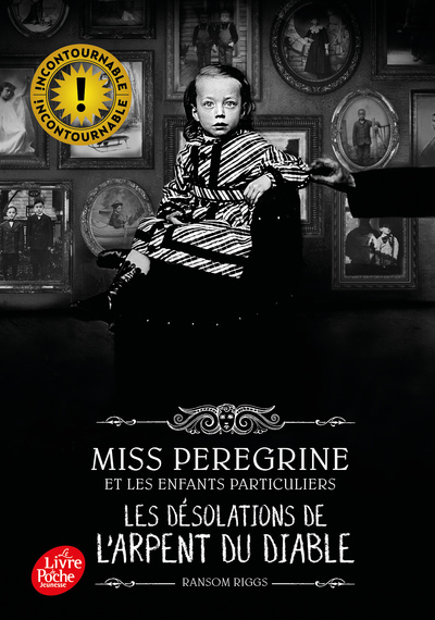 MISS PEREGRINE - T03 - MISS PEREGRINE - TOME 6 - LES DESOLATION DE L´ARPENT DU DIABLE