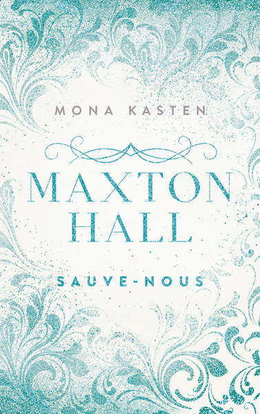 MAXTON HALL - TOME 3 - LE ROMAN A L´ORIGINE DE LA SERIE PRIME VIDEO - SAUVE-NOUS