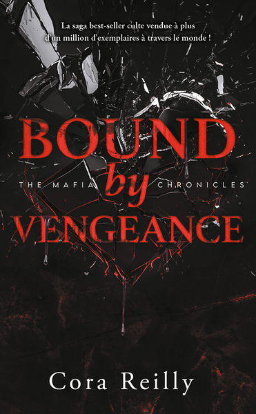 BOUND BY VENGEANCE - THE MAFIA CHRONICLES, T5 (EDITION FRANCAISE) - LA SAGA BEST-SELLER AMERICAINE E