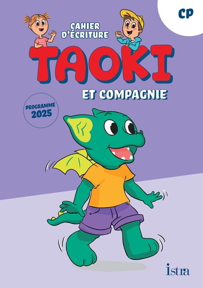 TAOKI ET COMPAGNIE - METHODE DE LECTURE CP - CAHIER D´ECRITURE - EDITION 2025