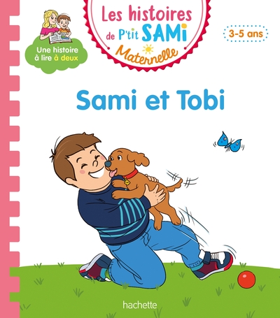 HISTOIRES DE P´TIT SAMI MATERNELLE (3-5 ANS) :  SAMI ET TOBI