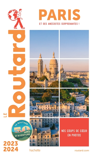 GUIDE DU ROUTARD PARIS 2023/24