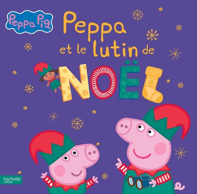 PEPPA PIG - PEPPA ET LE LUTIN DE NOEL