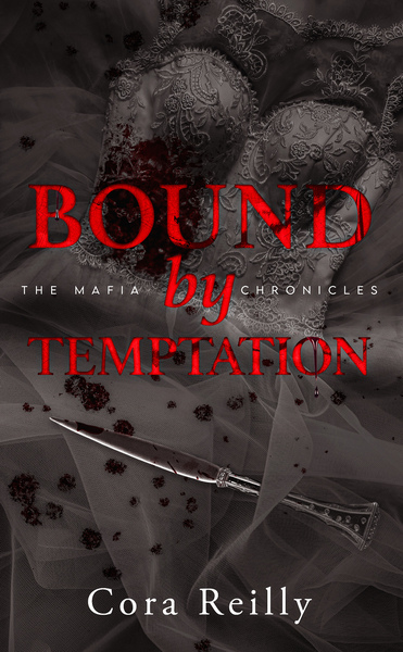 BOUND BY TEMPTATION - THE MAFIA CHRONICLES, T4 (EDITION FRANCAISE)