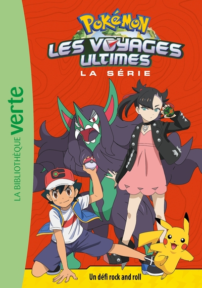 POKEMON LES VOYAGES - T21 - POKEMON LES VOYAGES ULTIMES 21 - UN DEFI ROCK AND ROLL